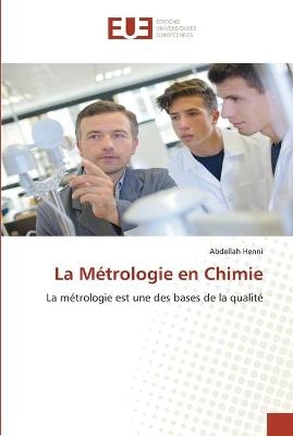 La Métrologie en Chimie - Abdellah Henni