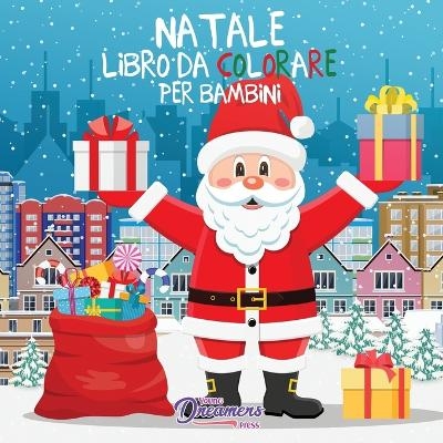 Natale libro da colorare per bambini -  Young Dreamers Press