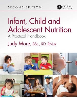 Infant, Child and Adolescent Nutrition - Judy More