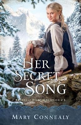 Her Secret Song - Mary Connealy