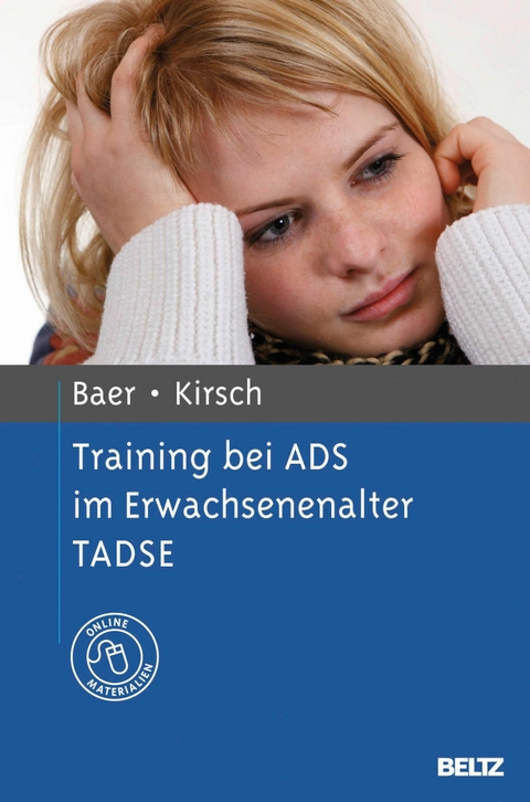 Training bei ADS im Erwachsenenalter TADSE -  Peter Kirsch,  Nina Baer