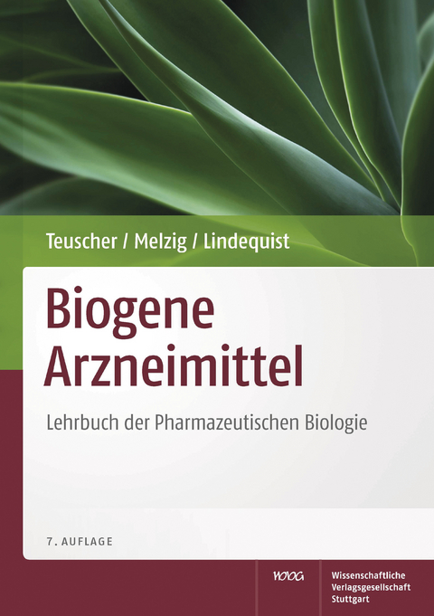 Biogene Arzneimittel -  Eberhard Teuscher,  Matthias F. Melzig,  Ulrike Lindequist
