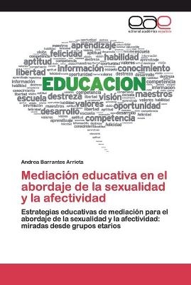 Mediación educativa en el abordaje de la sexualidad y la afectividad - Andrea Barrantes Arrieta