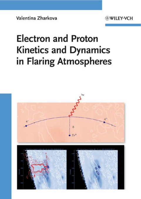 Electron and Proton Kinetics and Dynamics in Flaring Atmospheres - Valentina Zharkova