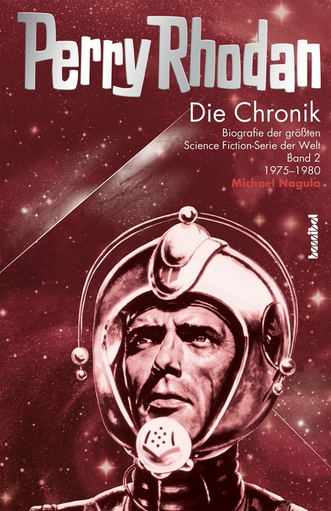 Ebook Perry Rhodan Die Chronik Von Michael Nagula Isbn 978 3 85445 356 7 Sofort Download Kaufen Lehmanns De