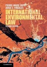 International Environmental Law - Dupuy, Pierre-Marie; Viñuales, Jorge E.