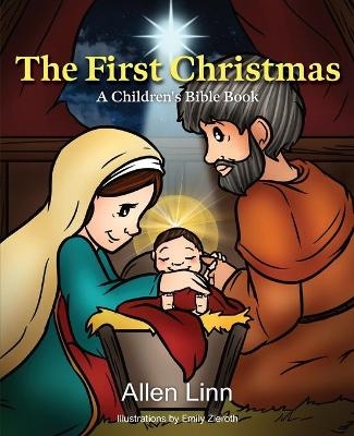 The First Christmas - Allen Linn