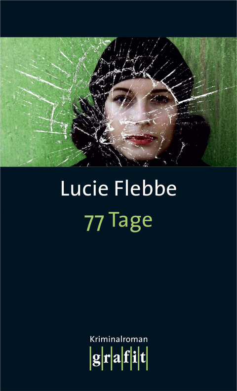 77 Tage - Lucie Flebbe