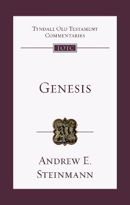 Genesis: An Introduction and Commentary - Andrew E. Steinmann