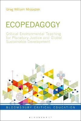 Ecopedagogy - Greg William Misiaszek