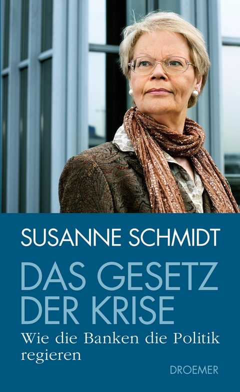Das Gesetz der Krise -  Susanne Schmidt