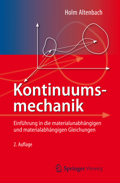 Kontinuumsmechanik -  Holm Altenbach