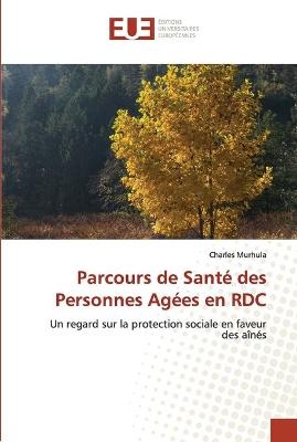 Parcours de Santé des Personnes Agées en RDC - Charles Murhula