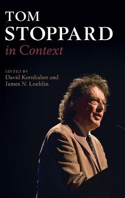 Tom Stoppard in Context - 