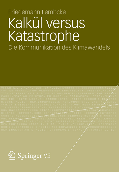 Kalkül versus Katastrophe - Friedemann Lembcke