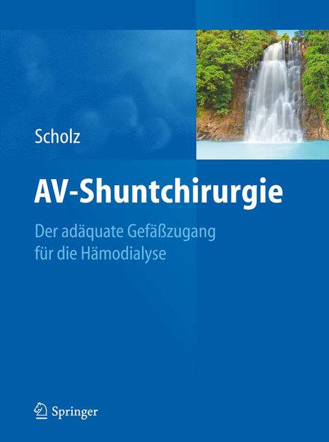 AV-Shuntchirurgie -  Hans Scholz