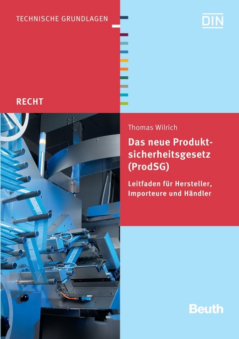 Das neue Produktsicherheitsgesetz (ProdSG) -  Thomas Wilrich