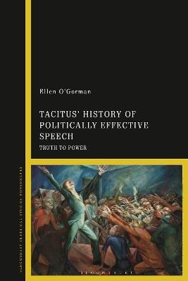 Tacitus’ History of Politically Effective Speech - Dr Ellen O'Gorman
