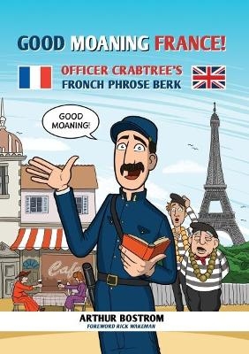 Good Moaning France! - Arthur Bostrom