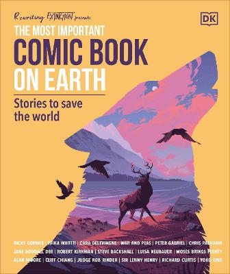 The Most Important Comic Book on Earth - Cara Delevingne, Ricky Gervais, Jane Goodall, Scott Snyder, Taika Waititi