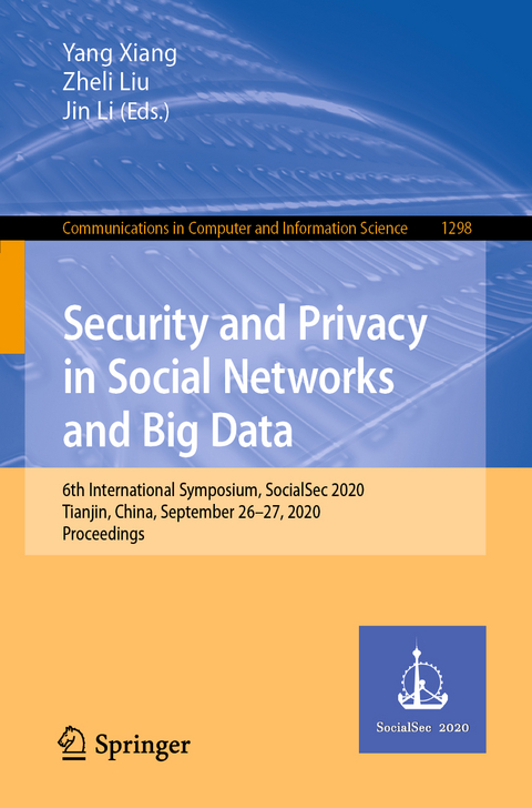 Security and Privacy in Social Networks and Big Data - 