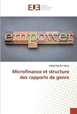 Microfinance et structure des rapports de genre - Ndeye Faty Sarr-Wane