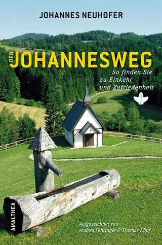 Der Johannesweg - Johannes Neuhofer; Andrea Fehringer; Thomas Köpf