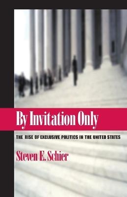 By Invitation Only - Steven Schier
