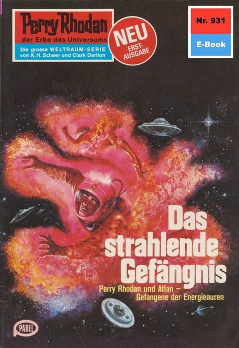 Perry Rhodan 931: Das strahlende Gefängnis - Kurt Mahr