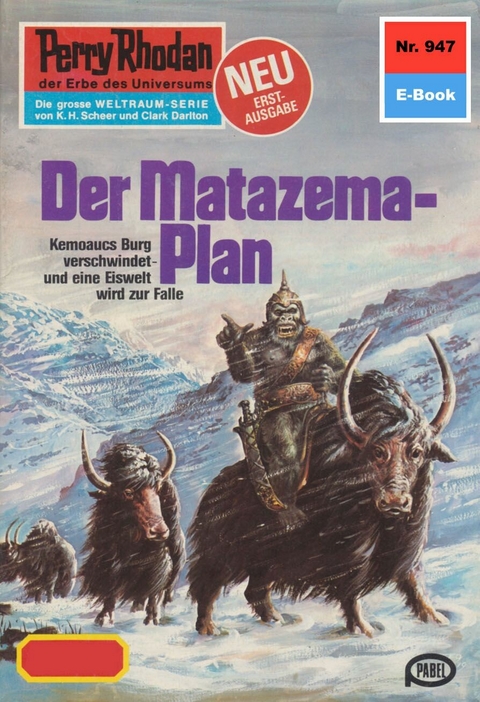 Perry Rhodan 947: Der Matazema-Plan -  H.G. Francis