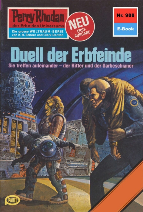 Perry Rhodan 988: Duell der Erbfeinde - H.G. Francis