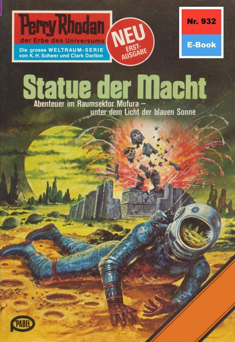 Perry Rhodan 932: Statue der Macht - Kurt Mahr