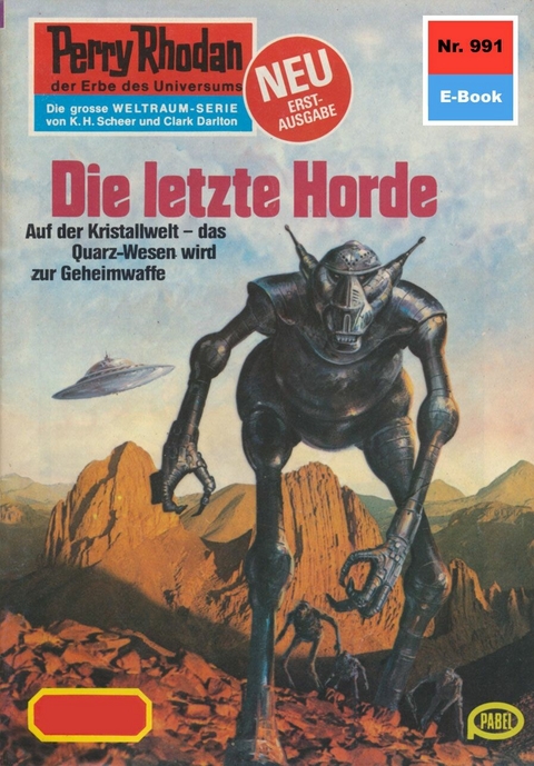 Perry Rhodan 991: Die letzte Horde - Kurt Mahr