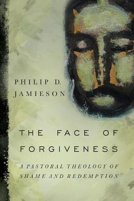 Face of Forgiveness -  Jamieson
