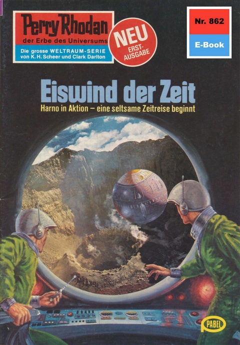 Perry Rhodan 862: Eiswind der Zeit - Clark Darlton