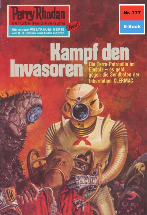 Perry Rhodan 777: Kampf den Invasoren - William Voltz