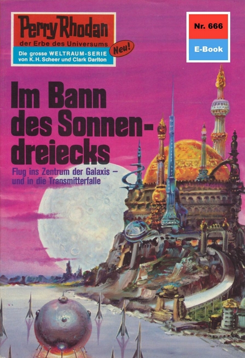 Perry Rhodan 666: Im Bann des Sonnendreiecks - Hans Kneifel