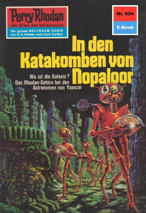 Perry Rhodan 624: In den Katakomben von Nopaloor - Clark Darlton