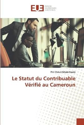 Le Statut du Contribuable Vérifié au Cameroun - Phil Chris Mbabi Essolo  Jr