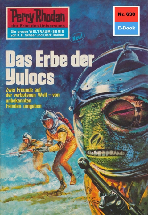 Perry Rhodan 630: Das Erbe der Yulocs - Clark Darlton