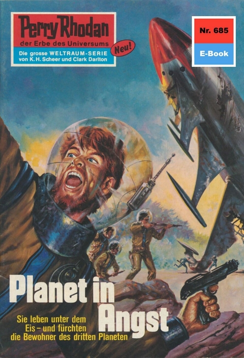 Perry Rhodan 685: Planet in Angst - H.G. Francis