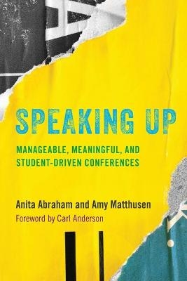 Speaking Up - Anita Abraham, Amy Matthusen