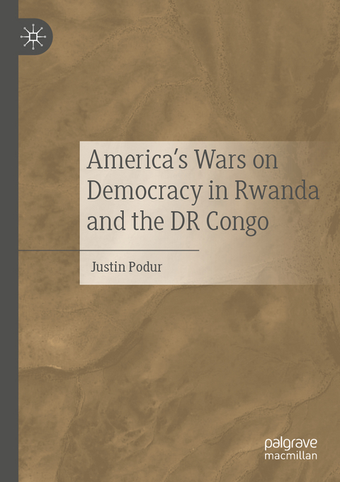 America's Wars on Democracy in Rwanda and the DR Congo - Justin Podur