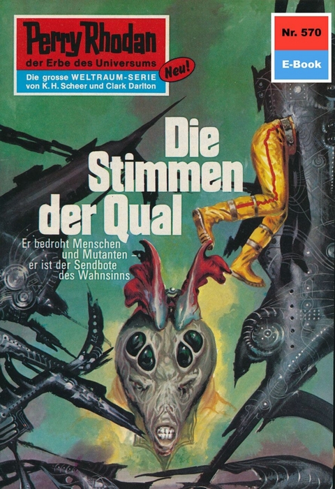 Perry Rhodan 570: Die Stimmen der Qual - Ernst Vlcek