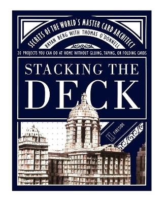 Stacking the Deck - Bryan Berg
