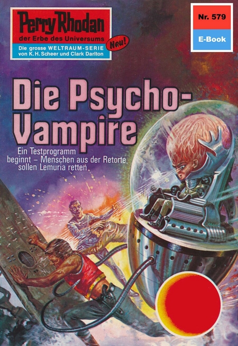 Perry Rhodan 579: Die Psycho-Vampire - Ernst Vlcek