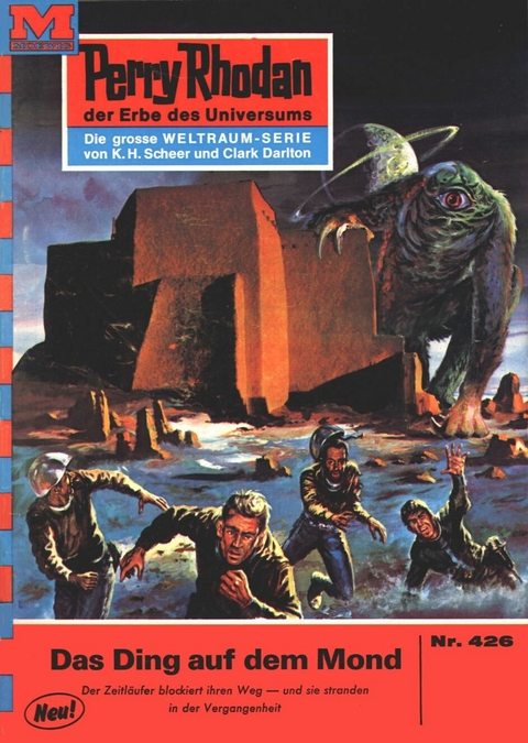 Perry Rhodan 426: Das Ding auf dem Mond - H.G. Ewers