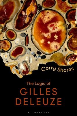 The Logic of Gilles Deleuze - Corry Shores