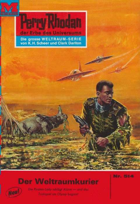 Perry Rhodan 514: Der Weltraumkurier - H.G. Ewers