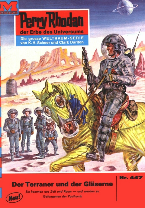 Perry Rhodan 447: Der Terraner und der Gläserne - William Voltz